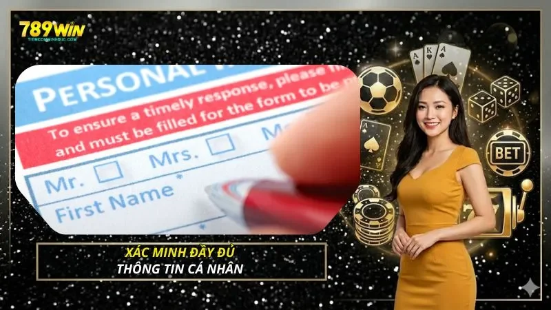 Xác minh đầy đủ thông tin cá nhân
